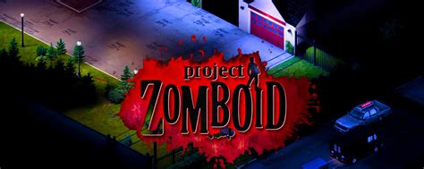 Project Zomboid: A Bite-Sized Taste of Post-Apocalyptic Dread and Resourceful Survival!