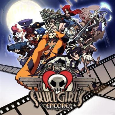 Skullgirls: An Electrifying Ensemble Cast Clashing in Stylish 2D Brawls!